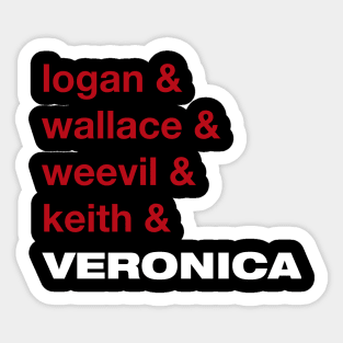 Logan & Wallace & Weevil & Keith & Veronica Sticker